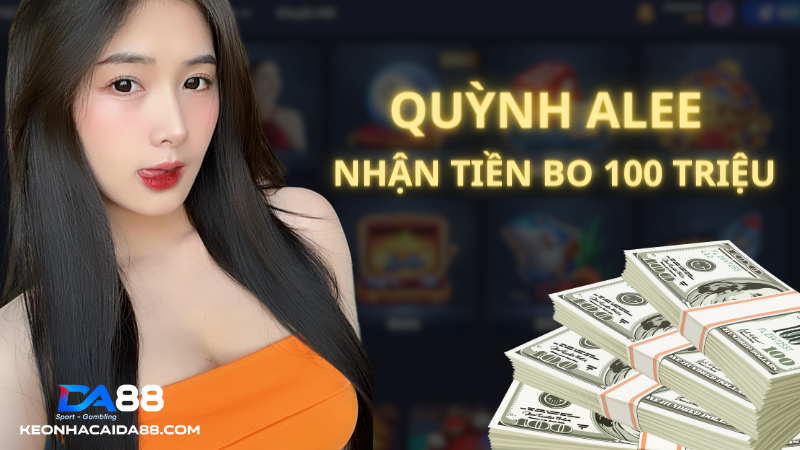 Quỳnh Alee mỹ nhân kế tại game bài uy tín